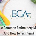 The Most Common Embroidery Mistakes (And How To Fix Them)